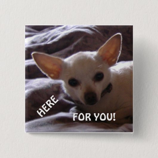 Here For You Square Button 缶バッジ (正面)