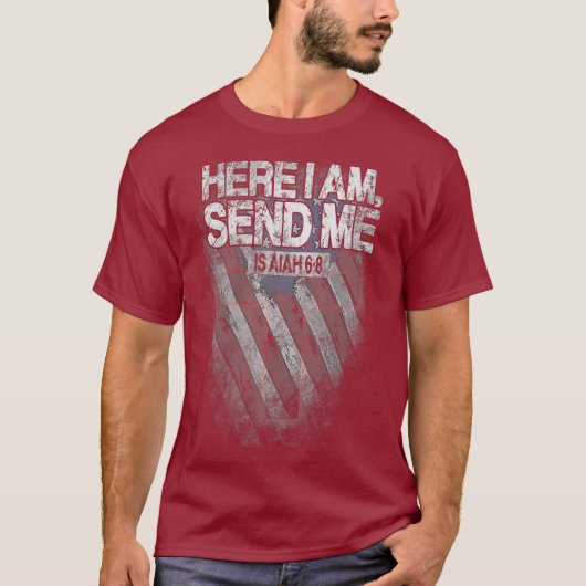 Here I am send me Isaiah 68 Christian Missionary Tシャツ (正面)