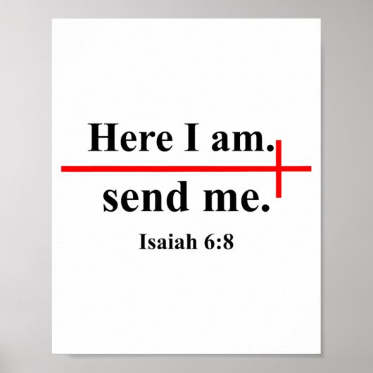 Here I Am Send Me Isaiah 6_8 Bible Verse Christian ポスター (正面)