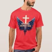 Here I Am, Send Me Tシャツ (正面)