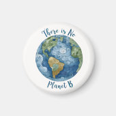 here Is No Planet B Round Magnet マグネット (正面)