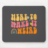 Here To Make It Weird Sped Teacher Gift  マウスパッド (正面)