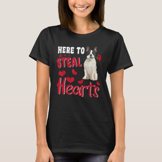 Here To Steal Hearts Funny French Bulldog Dog Vale Tシャツ (正面)