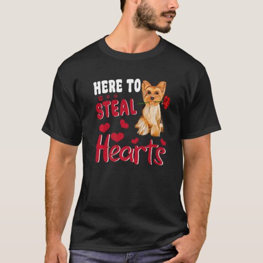 Here To Steal Hearts Yorkshire Terrier Dog Valenti Tシャツ (正面)