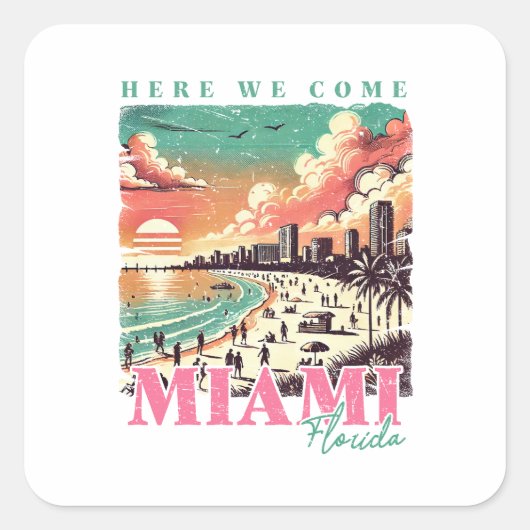 Here We 来 Miami Florida -ヴィンテージマイアミビーチ スクエアシール (正面)