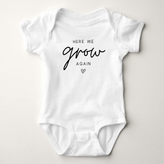 Here We Grow Again ベビーボディスーツ (正面)