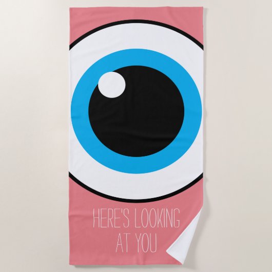 Heres Looking You Big Eye Pink ビーチタオル (正面)