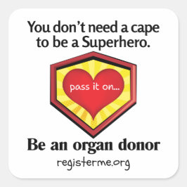 Hero Organ Donor Awareness スクエアシール