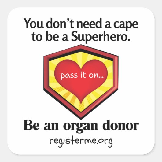 Hero Organ Donor Awareness スクエアシール (正面)
