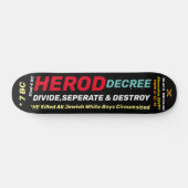 HEROD DECREEスケートボード、7 3/4"デッキ スケートボード (横)