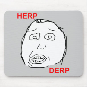 Herp Derp Herp Derping マウスパッド