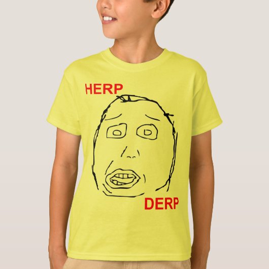 Herp Derp Herp Derping Tシャツ (正面)