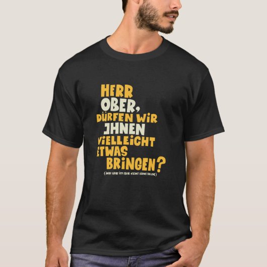 Herr Ober - Pappa Ante Portas - Loriot -Herr Ober Tシャツ (正面)