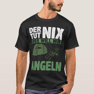 Herren Der tut nix der will nur angeln | Angler Tシャツ
