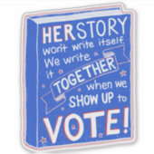 HERSTORYはそれ自体書でない – 投票に現れる！ シール (正面)