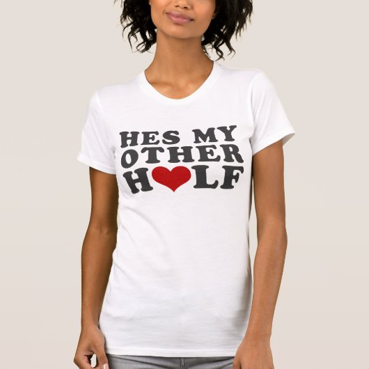 Hes私の残りの半分 Tシャツ (正面)