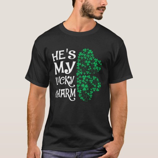 He's My Lucky Charm  Shamrock Matching Couples Tシャツ (正面)