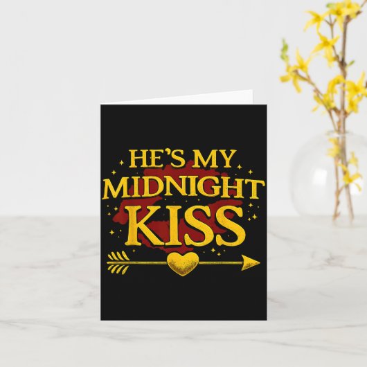 He's My Midnight Kiss Matching Couples Valentine’s カード (黄色い花)