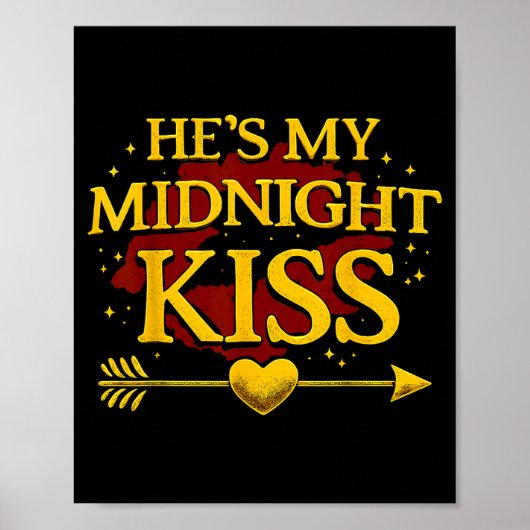 He's My Midnight Kiss Matching Couples Valentine’s ポスター (正面)