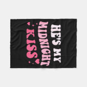 He's My Midnight Kiss Saying Romantic Couple New Y フリースブランケット (正面(横))