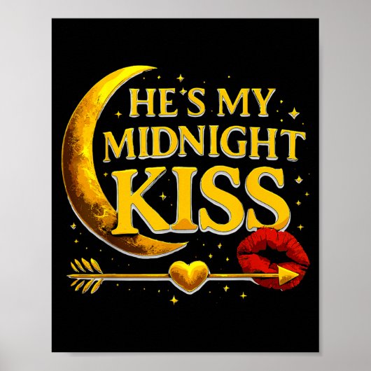 He's My Midnight Kiss Valentine’s Day Meme Matchin ポスター (正面)