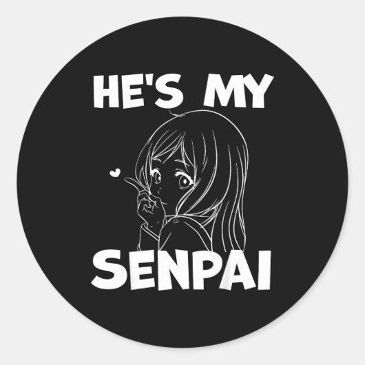He's My Senpai Funny Anime Matching Couple Girlfri ラウンドシール (正面)