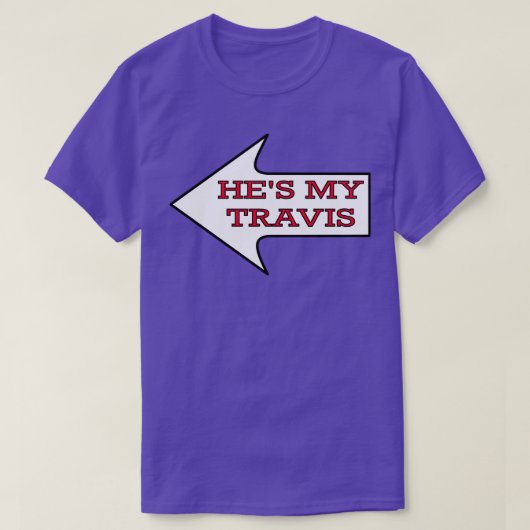 Hes My Travis Chiestsファンカップル女性のTシャツ Tシャツ (デザイン正面)