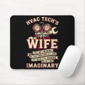 He's Not Imaginary Funny Hvac Tech Wife Women Girl マウスパッド (マウス)