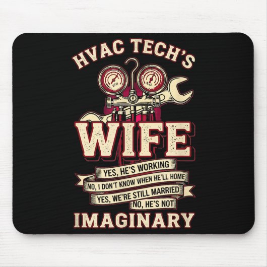 He's Not Imaginary Funny Hvac Tech Wife Women Girl マウスパッド (正面)