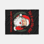 He's On The List And It's Not Mine  フリースブランケット (正面(横))