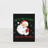 He's On The List Not Mine Santa Funny Christmas  カード (正面)