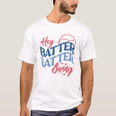 Hey Batter Swing Baseball Tシャツ (正面)