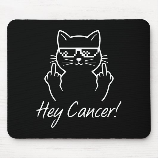 Hey Cancer Fu For Cancer Funny Cat Breast Cancer A マウスパッド (正面)