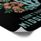 Hey Cancer I Don't Have Enough Middle Fingers For  ポスター (角)