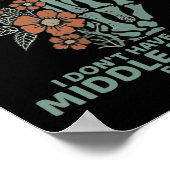 Hey Cancer I Don't Have Enough Middle Fingers For  ポスター (角)