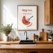 Hey Chef – Funny Kitchen Poster for Home Cooks ポスター