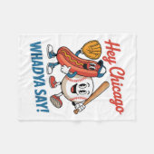 Hey Chicago Whadya Say Funny Baseball Hot Dog 4th  フリースブランケット (正面(横))