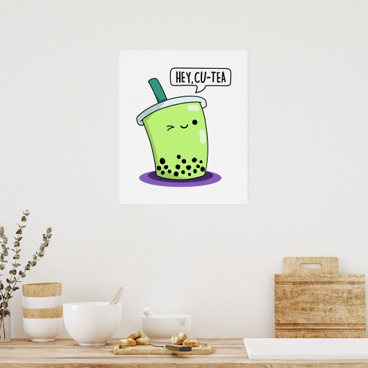 Hey Cu-Tea おもしろい Boba Tea Pun ポスター (キッチン)