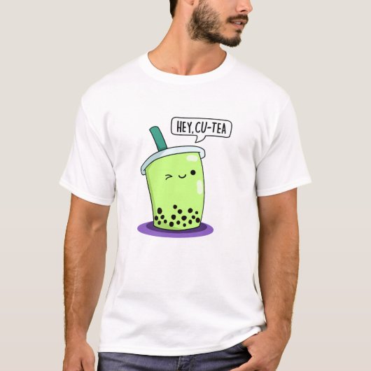 Hey Cu-Tea おもしろい Boba Tea Pun Tシャツ (正面)