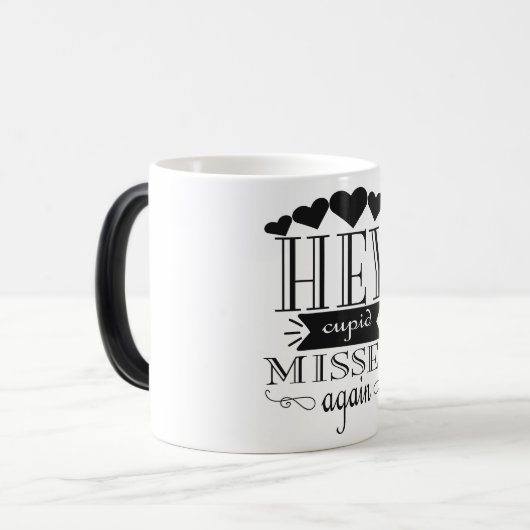 hey cupid missed again モーフィングマグカップ (正面左)