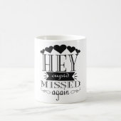hey cupid missed again モーフィングマグカップ (中央)