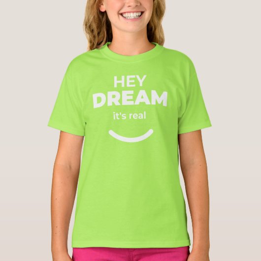 Hey Dream It's 実在 Lime Green Kids Motivation Tee Tシャツ (正面)