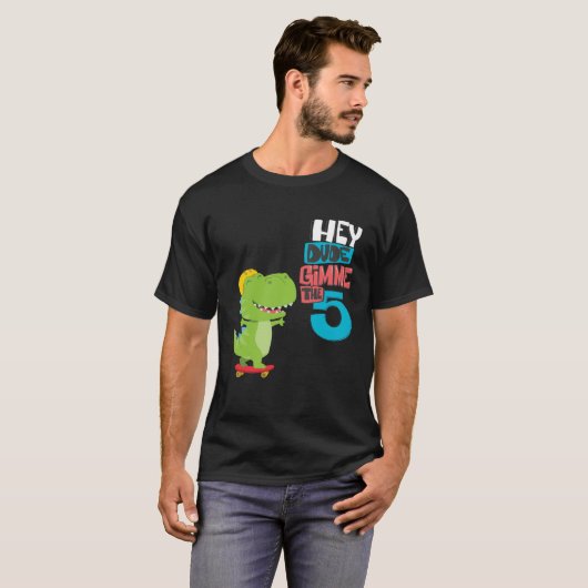 Hey Dude  Give me a high five Tシャツ (正面フル)