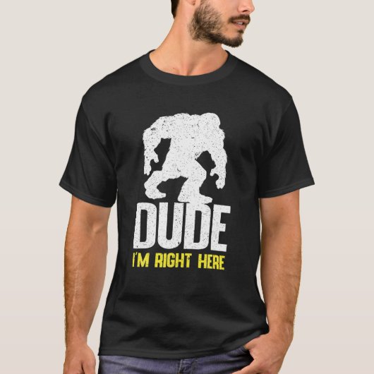 Hey Dude Lのグラフィックと一緒にここにいる Tシャツ (正面)