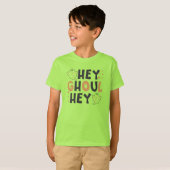 Hey Ghoul Hey Boy T-Shirt Tシャツ (正面フル)