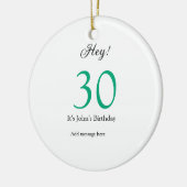 Hey it's 30th birthday green black bold letter nam セラミックオーナメント (左)