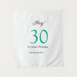 Hey it's 30th birthday green black bold letter nam タペストリー