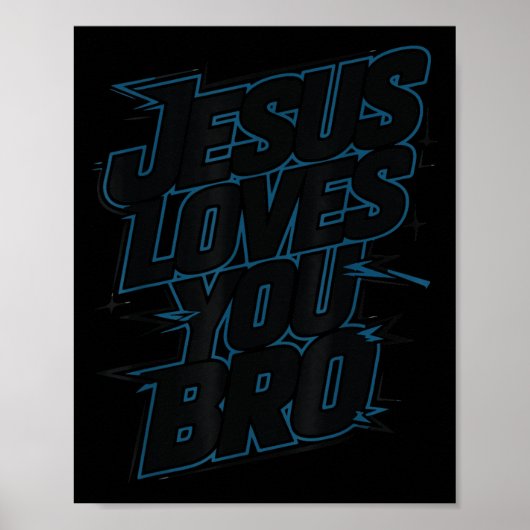 Hey Jesus Loves You Bro Christian Youth Godbrother ポスター (正面)