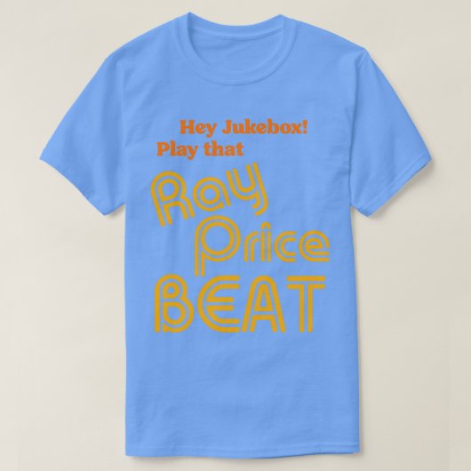 Hey Jukebox遊 That Ray Priceビート Tシャツ (デザイン正面)