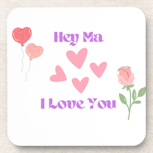 Hey Ma I Love You on a コースター (正面)